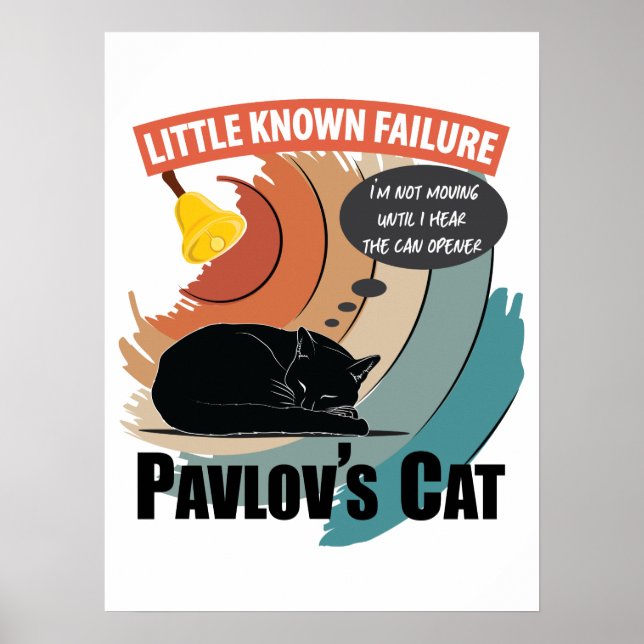 Pavlov's Cat - Funny Psychology Poster (Vorne)