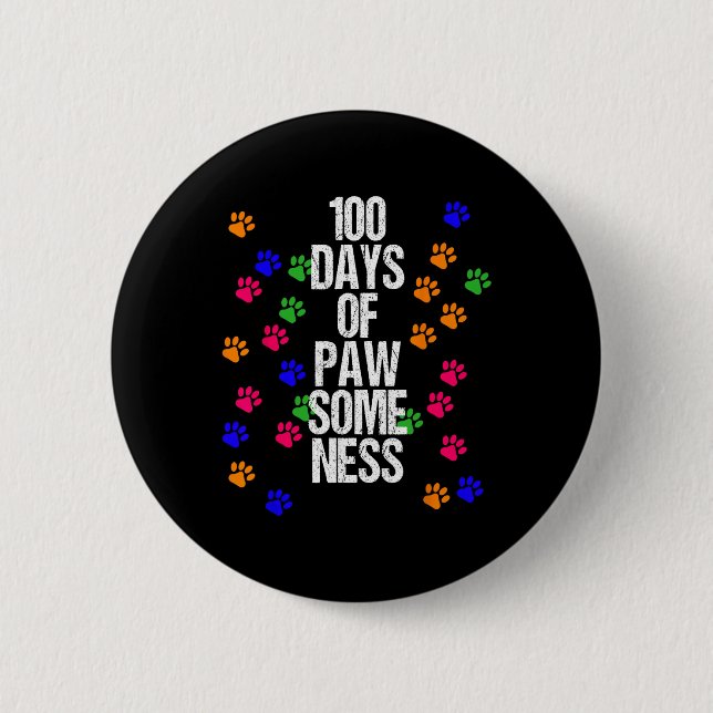 Paw 100 Days School Animal Fun Happy Gift Outfit Button (Vorderseite)