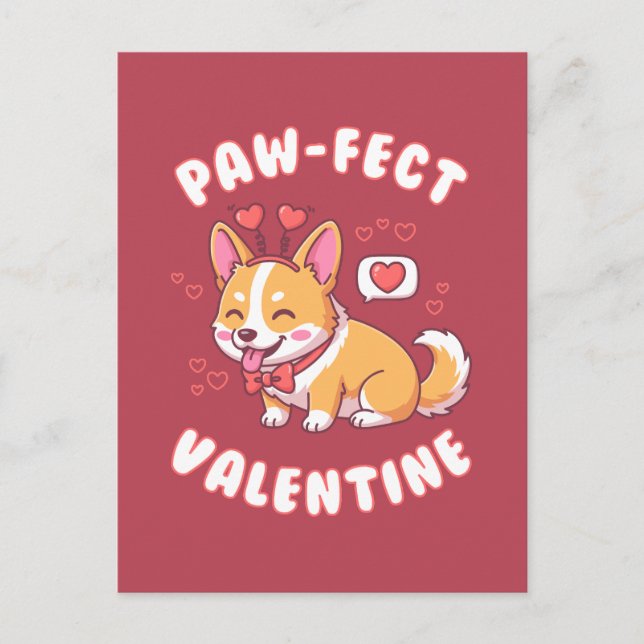 Paw-Fect Valentine - Corgi Dog Valentine Gift Postkarte (Vorderseite)