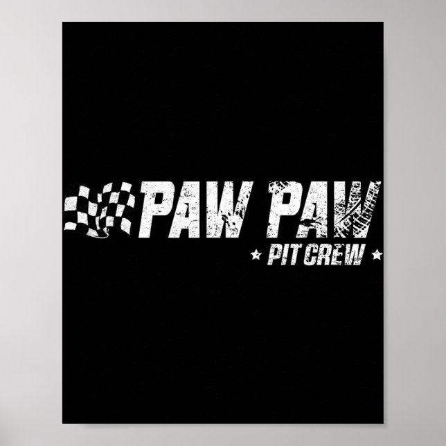 Paw Paw T Crew Race Car Birthday Family Racing  Poster (Vorne)