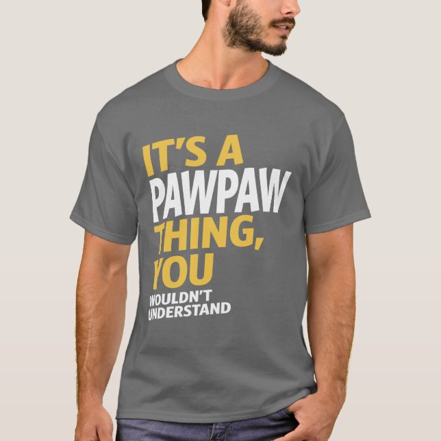 Paw Paw Thing T-Shirt (Vorderseite)
