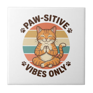 Paw-Sitive Vibes Only Meditierende Katze Retro-Des Fliese