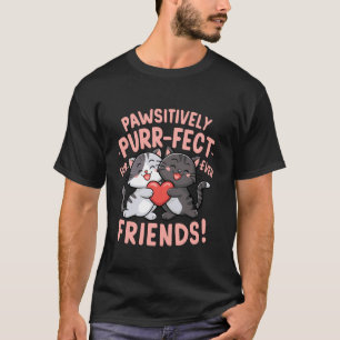 Paw-sitiver perfekter süßer Katzenfreundschafts-De T-Shirt