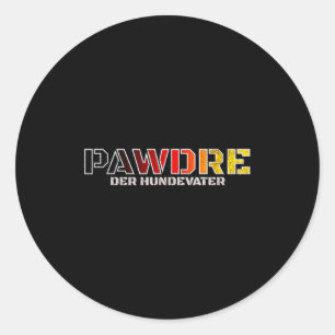 Pawdre der Hundevater, Dog Dad Germany Hunde Papa Runder Aufkleber