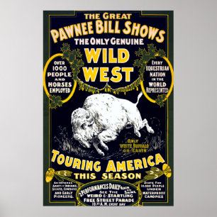 Pawnee Bill Wild West Weißer Büffel Poster