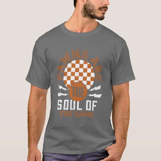 Pawns are the soul of the game boy family T-Shirt (Vorderseite)