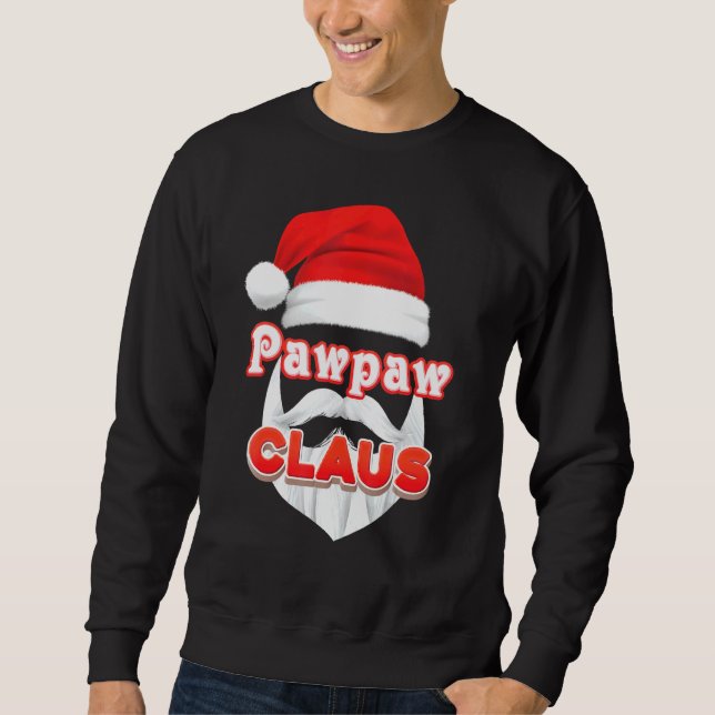 Pawpaw Claus Christmas Santa Face Merry Ugly Sweat Sweatshirt (Vorderseite)
