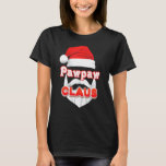 Pawpaw Claus Christmas Santa Face Merry Ugly Sweat T-Shirt<br><div class="desc">Pawpaw Claus Weihnachten Weihnachten Weihnachtsmann Merry Ugly Sweater Familie.</div>