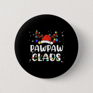 Pawpaw Claus Santa Hut Rentier Lustiger Weihnachte Button