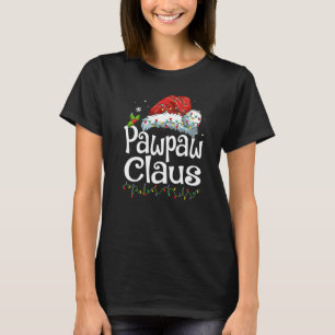 Pawpaw Claus Weihnachtsmannmütze Christmas Pajama T-Shirt