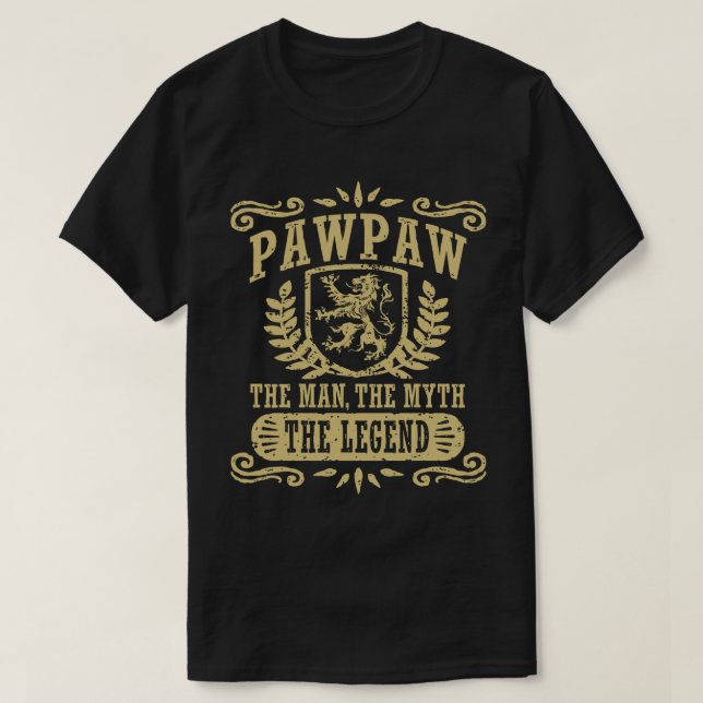 PawPaw den Mann, den Mythos, die Legende T-Shirt (Design vorne)