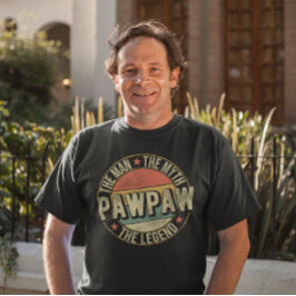 PawPaw der Mann, der Mythos, der legendäre Großvat T-Shirt
