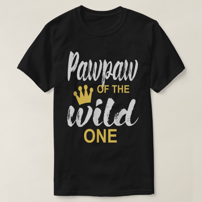 Pawpaw der wilden Tochter, die zu Familie passt T-Shirt (Design vorne)