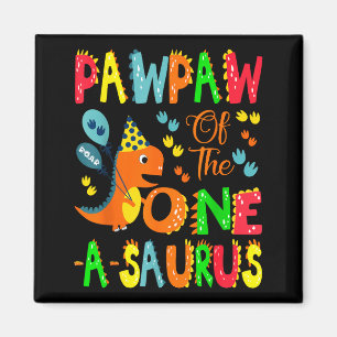 Pawpaw des One-a-saurus zum 1. Geburtstag Junge Di Magnet