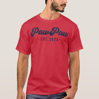 PawPaw Est 2023 PawPaw zu Geschenken neuen Großvat T-Shirt
