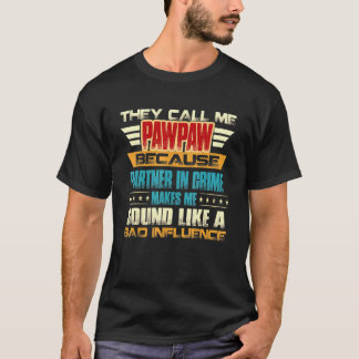 Pawpaw für Männer Vatertag nennen sie mich Pawpaw T-Shirt