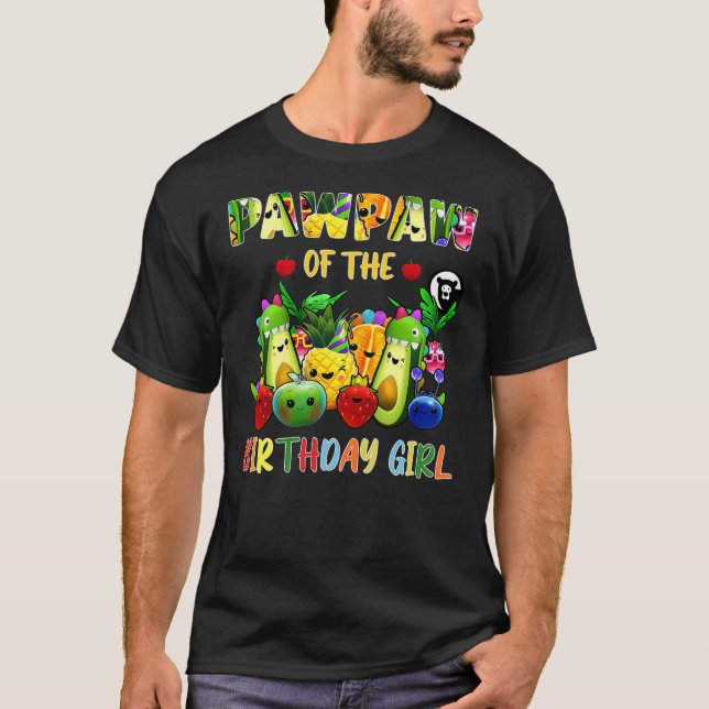 PawPaw Of The Birthday Girl Family Fruit Birthday  T-Shirt (Vorderseite)