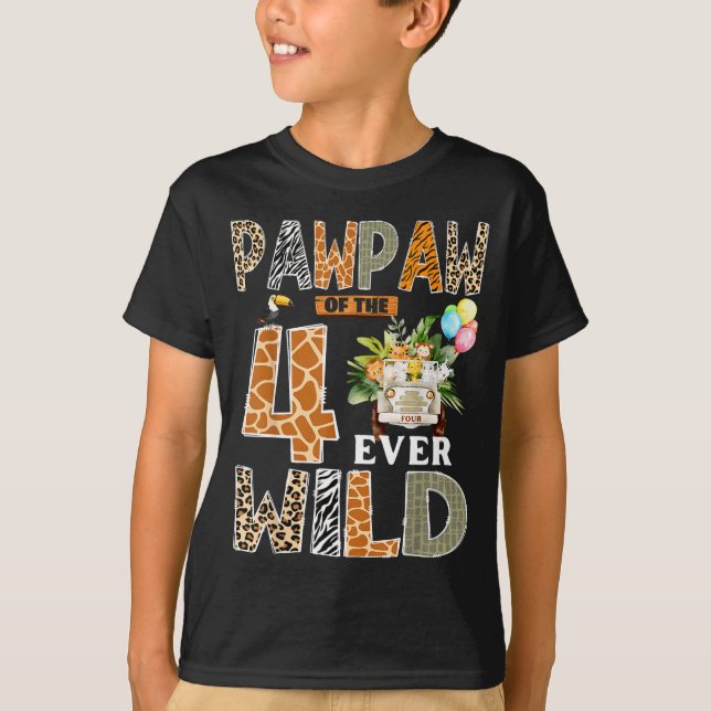 Pawpaw Of The Four Ever Wild Safari 4th Birthday B T-Shirt (Vorderseite)