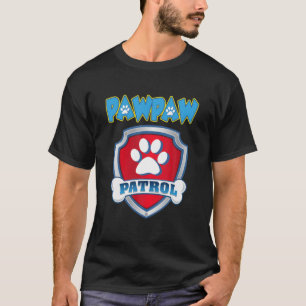 Pawpaw Patrol Shirt - Hunde Mama Vater Funny Gift 