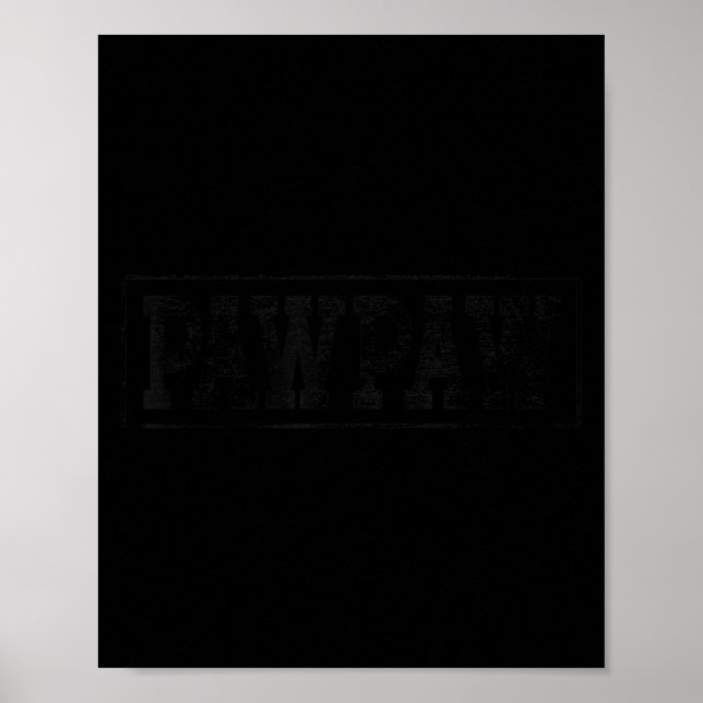 Pawpaw - Pawpaw Ever Father's Day Pawpaw - Bday Pa Poster (Vorne)