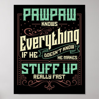 Pawpaw-Shirt Pawpaw-Shirts für Männer Pawpaw weiß Poster