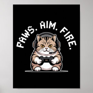 Paws Aim Fire Feline Cat Gamer Wiederbelebung der Poster