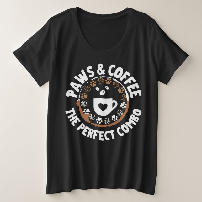 Paws & coffee_ die perfekte Kombination.b Große Größe T-Shirt (Design vorne)
