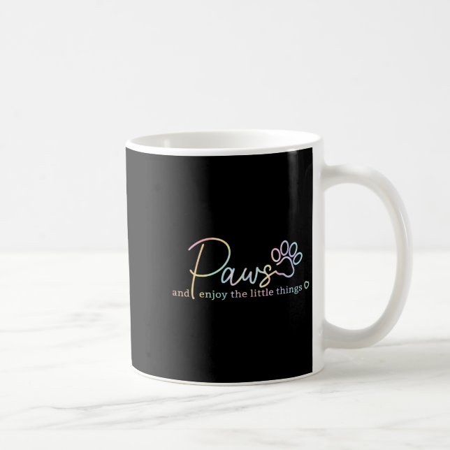 Paws Enjoy The Little Things Tie Dye Motivational  Kaffeetasse (Rechts)