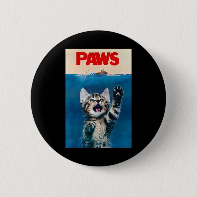 Paws Funny Cat Parody Cat Lover Geschenk Kittenhai Button (Vorderseite)