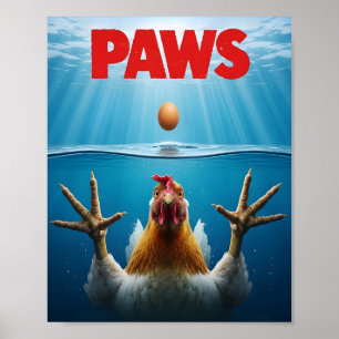PAWS Hühner Meme – Jaws-inspirierter Geflügelhumor Poster