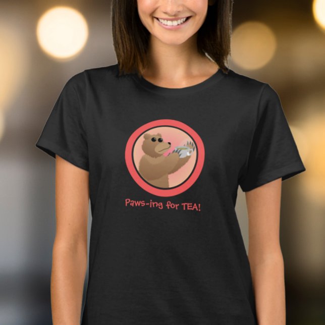 Paws-ing for Tea Cute Bear Morning Tea Pun T-Shirt (Von Creator hochgeladen)