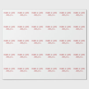 Paws & Liebe Niedliches Haustier Lover Typografie  Geschenkpapier