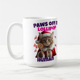 Paws Off My Lollipop Human Christmas Cat Kaffeetasse