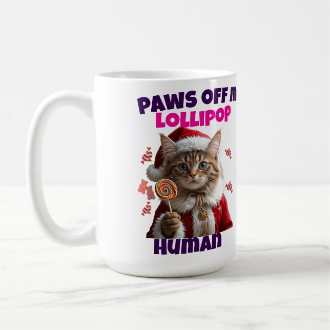 Paws Off My Lollipop Human Christmas Cat Kaffeetasse (Links)