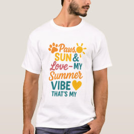 Paws, Sun & Love – Summer Vibes for Pet Lovers T-Shirt