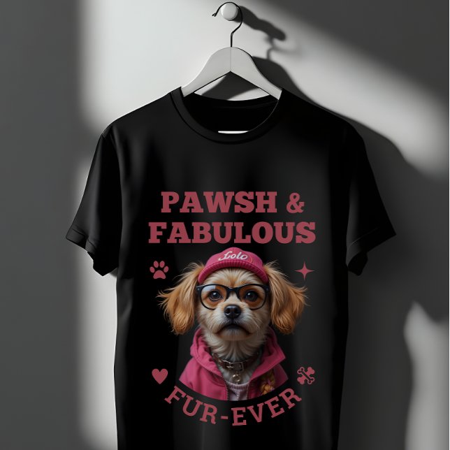 Paws und fabelhafte Pelze je | Niedlicher Hundesch T-Shirt (Von Creator hochgeladen)
