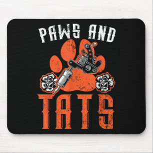 Paws und Tats, die Tattoo Lover Tattoing Hunde Ow Mousepad