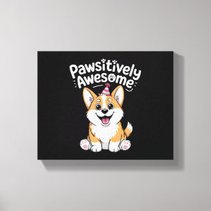 Pawsitiv Phantastisch Corgi Birthday Hundeshirt Leinwanddruck