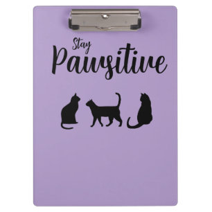 Pawsitive Schwarze Katze bleibe Klemmbrett