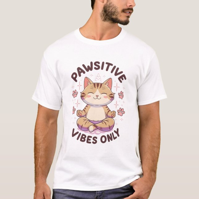 Pawsitive Vibes nur Niedliche Yoga Cat Design T-Shirt (Vorderseite)