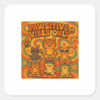 Pawsitive Vibes Only Quadratischer Aufkleber