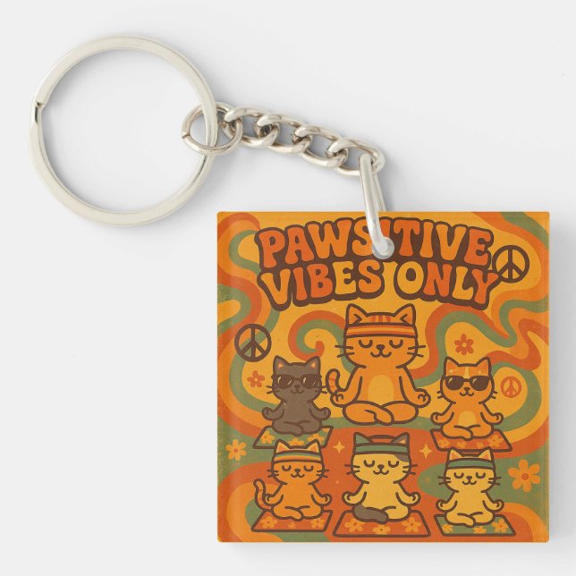 Pawsitive Vibes Only Schlüsselanhänger (Vorderseite)