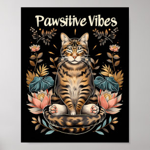 Pawsitive Vibes Only Yoga-Posen Kitten Bengal Katz Poster