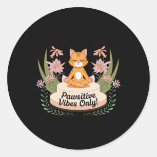 Pawsitive Vibes Only Yoga-Übungen Kitten Katzenlie Runder Aufkleber