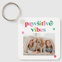 Pawsitive Vibes Pet Lover Foto Schlüsselanhänger