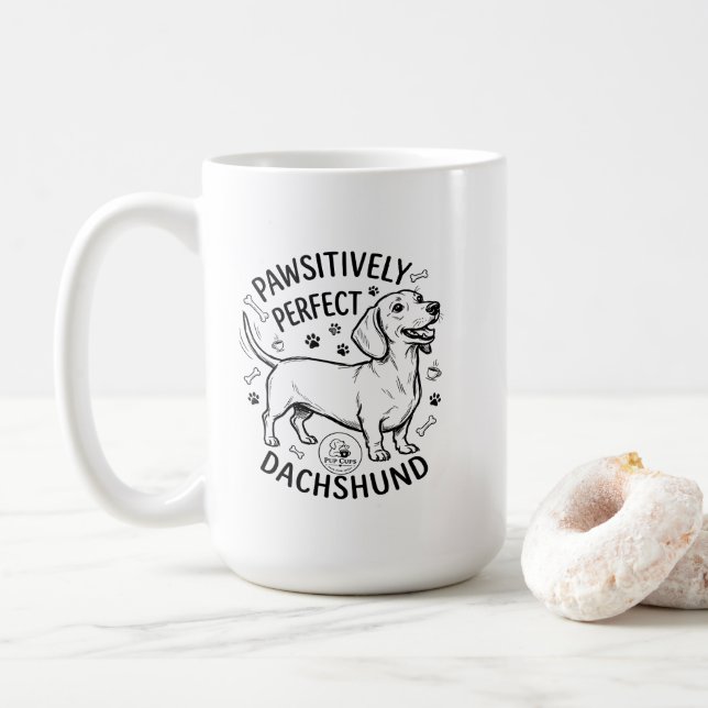 "Pawsitively Perfect" Dachshund-Bistro-Tasse Kaffeetasse (Mit Donut)
