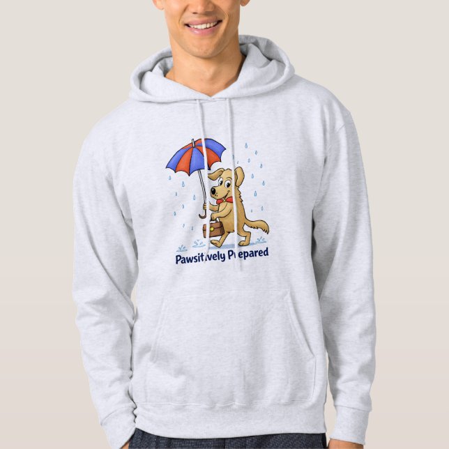 Pawsitively Prepared – Cute Dog with Umbrella Hoodie (Vorderseite)
