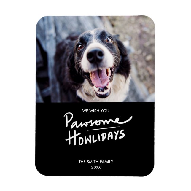 Pawsome Howlidays | Funny Dog Foto Urlaub Magnet (Vertikal)