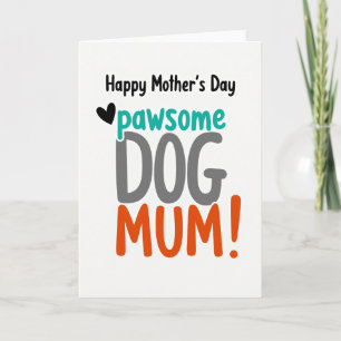 Pawsome Hundemutter-Karte Karte