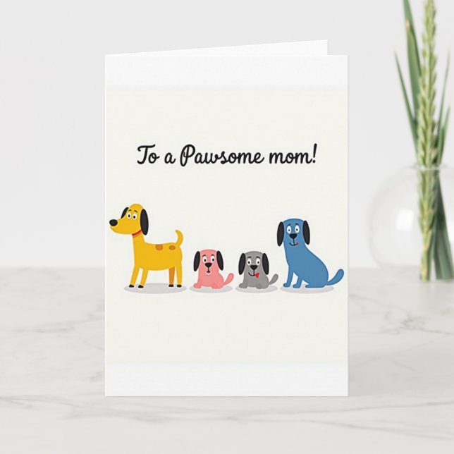 Pawsome Moms Tag Hunde Freunde Karte (Vorderseite)